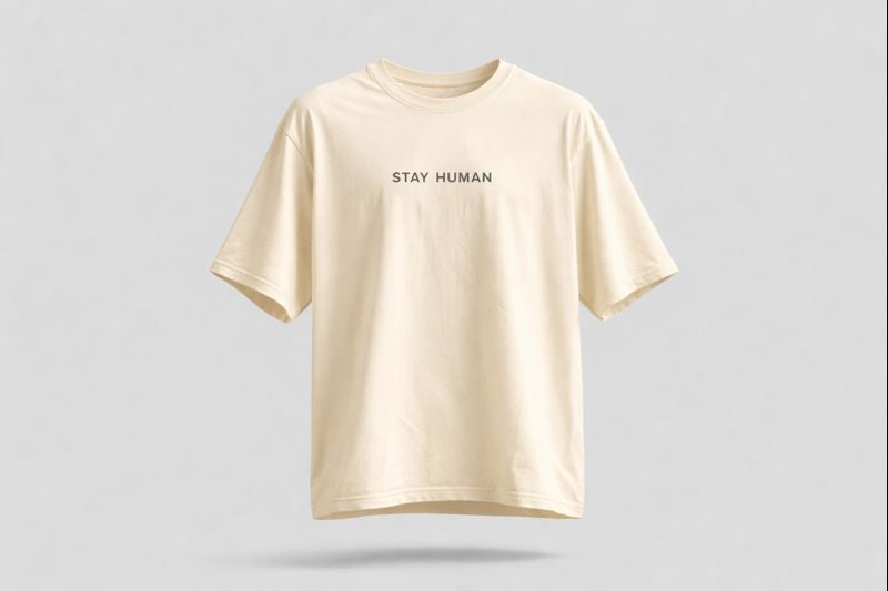 MENSCHSEIN — STAY HUMAN T-SHIRT DROP